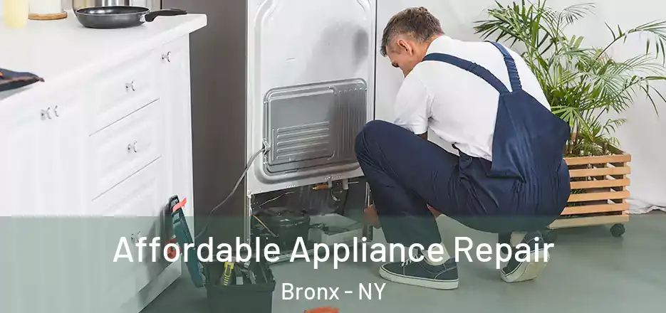  Affordable Appliance Repair Bronx - NY