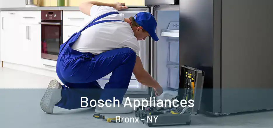  Bosch Appliances Bronx - NY