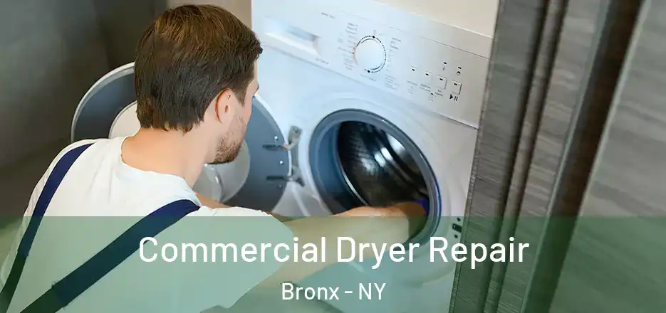  Commercial Dryer Repair Bronx - NY