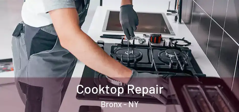  Cooktop Repair Bronx - NY