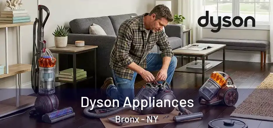  Dyson Appliances Bronx - NY