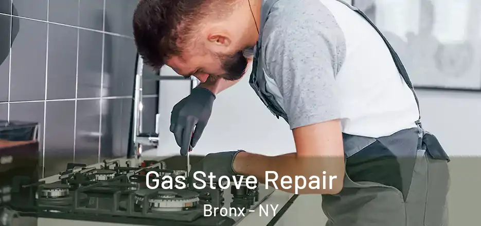  Gas Stove Repair Bronx - NY