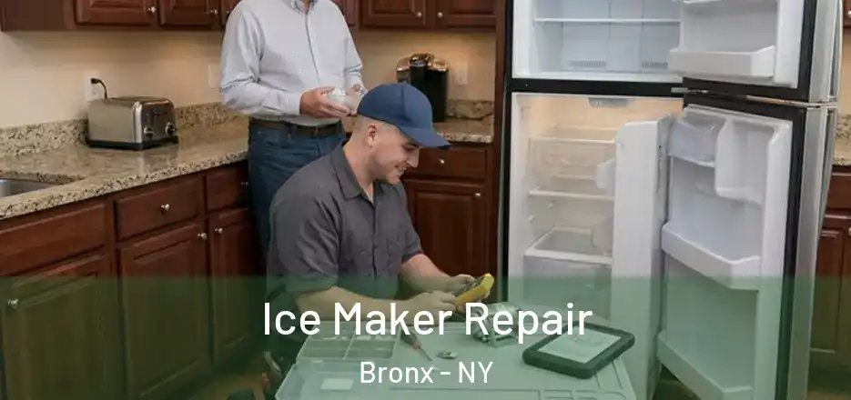  Ice Maker Repair Bronx - NY