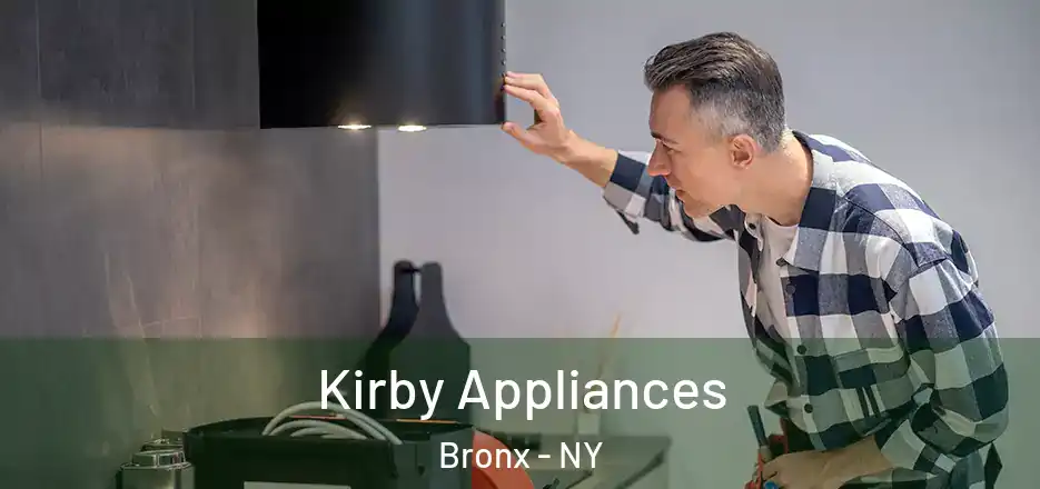  Kirby Appliances Bronx - NY