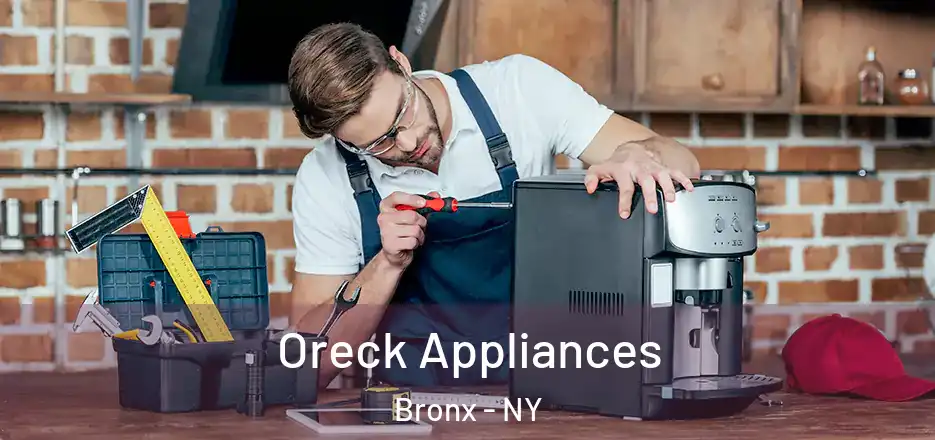  Oreck Appliances Bronx - NY