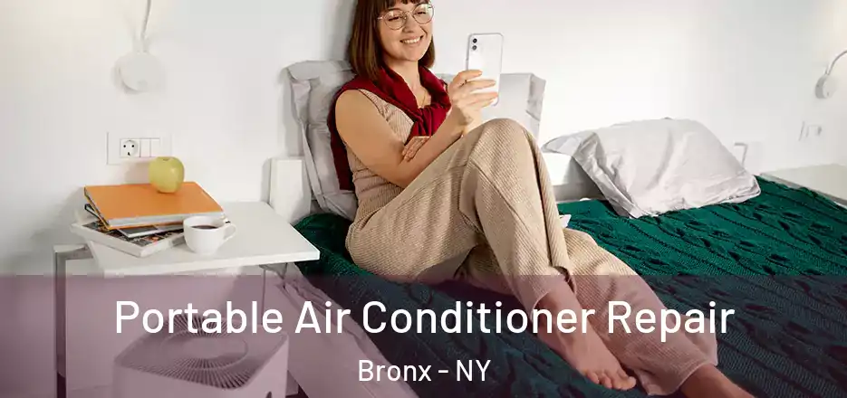  Portable Air Conditioner Repair Bronx - NY