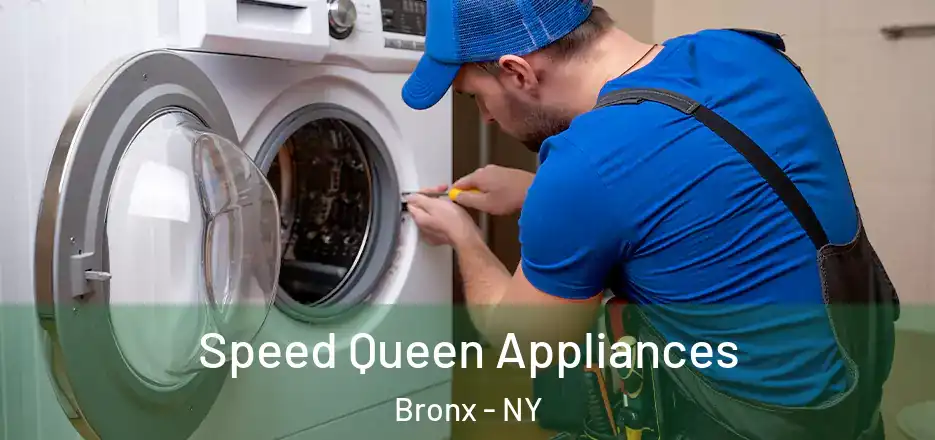  Speed Queen Appliances Bronx - NY