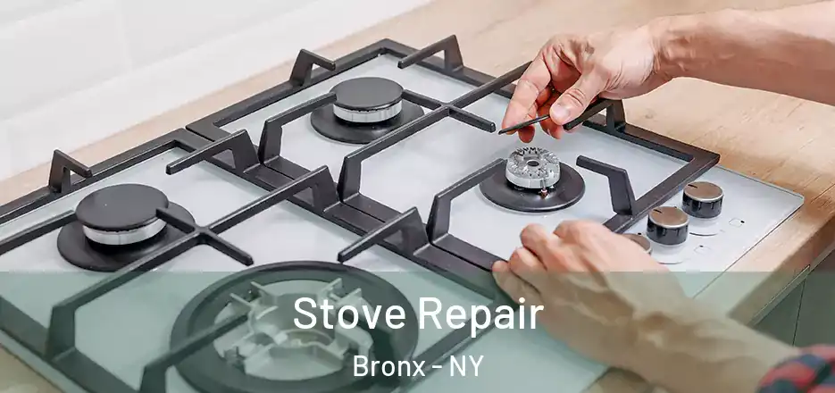  Stove Repair Bronx - NY