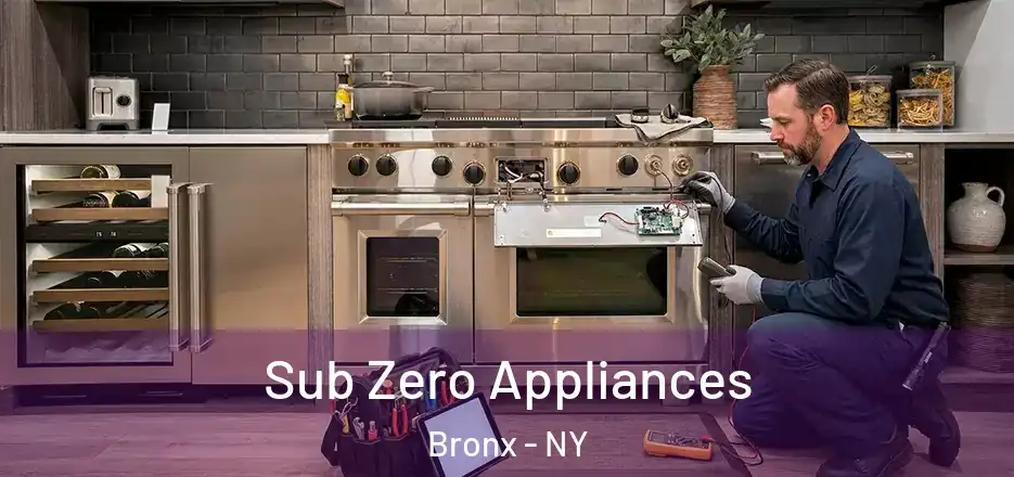  Sub Zero Appliances Bronx - NY